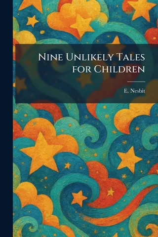 Nine Unlikely Tales for Children