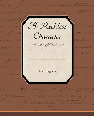 A Reckless Character