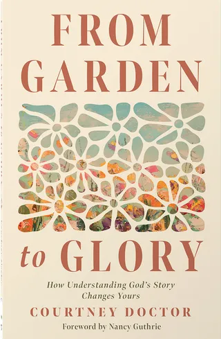 From Garden to Glory