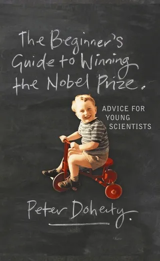 The Beginner's Guide to Winning the Nobel