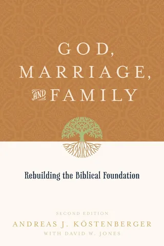 God, Marriage, and Family