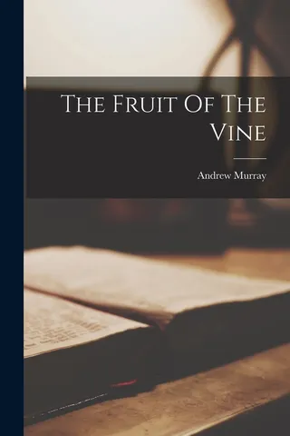 The Fruit Of The Vine