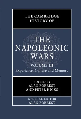 The Cambridge History of the Napoleonic Wars Volume 3