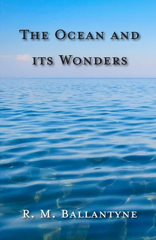 Ocean and its Wonders