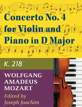 Mozart W.A. Concerto No. 4 in D K. 218 Violin and Piano