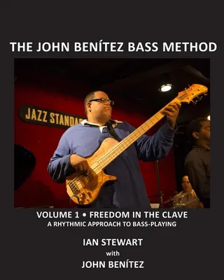 The John Benítez Bass Method