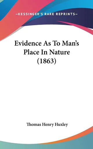Evidence As To Man's Place In Nature