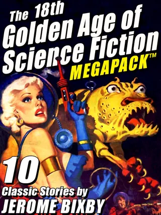 The 18th Golden Age of Science Fiction MEGAPACK ®
