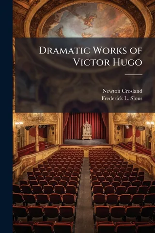 Dramatic Works of Victor Hugo