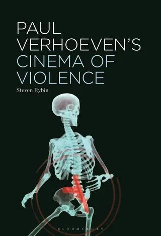 Paul Verhoeven’s Cinema of Violence