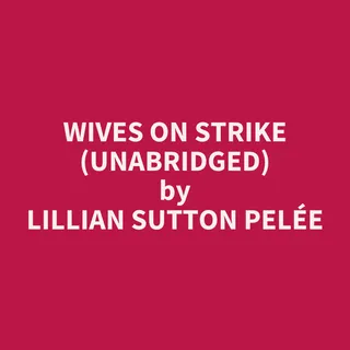 Wives on Strike