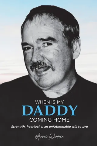 When Is My Daddy Coming Home