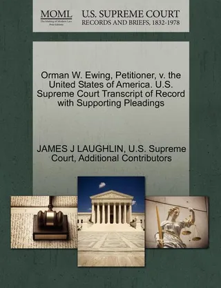 Orman W. Ewing, Petitioner, v. the United States of America