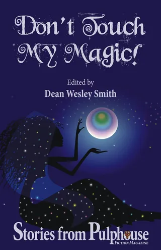 Don't Touch My Magic!