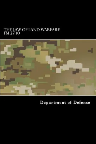 The Law of Land Warfare