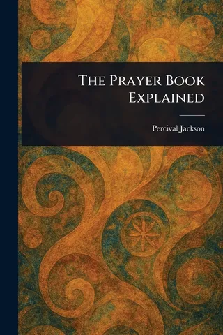 The Prayer Book Explained