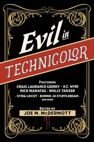 Evil in Technicolor