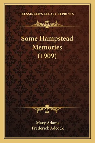 Some Hampstead Memories