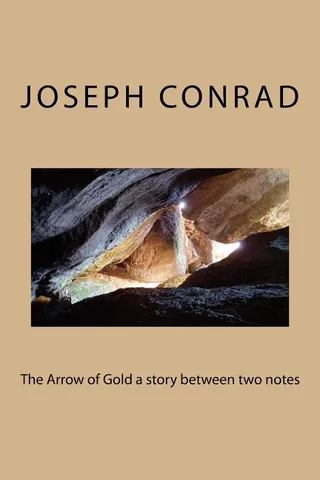 The Arrow of Gold: A Story Between Two Notes