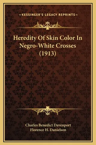 Heredity Of Skin Color In Negro-White Crosses 1913