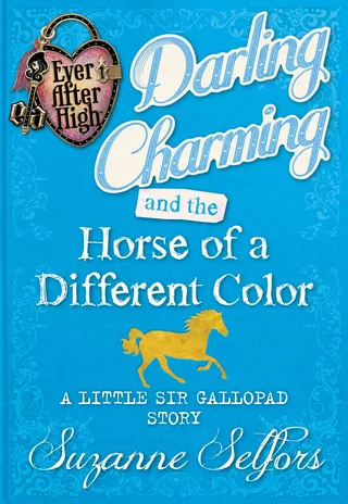 Darling Charming and the Horse of a Different Colour