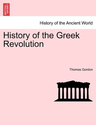 History of the Greek Revolution Vol. II