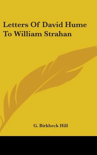 Letters Of David Hume To William Strahan