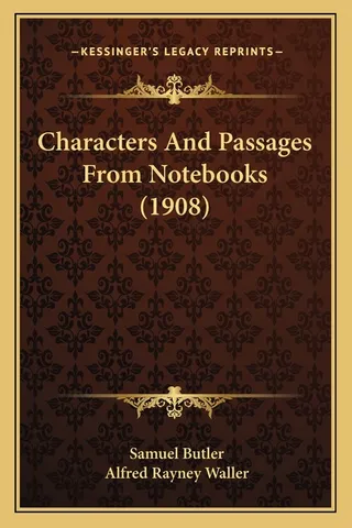 Characters and Passages from Notebooks