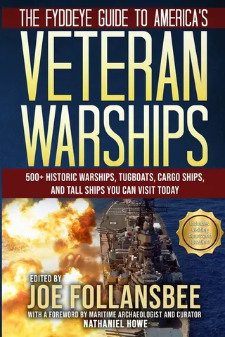 The Fyddeye Guide to America's Veteran Warships