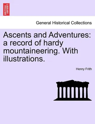 Ascents and Adventures