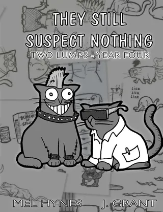 They Still Suspect Nothing