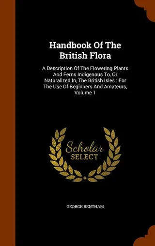 Handbook Of The British Flora