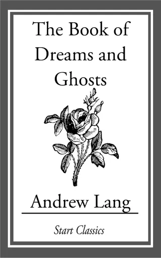 The Book of Dreams and Ghosts