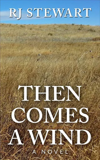 Then Comes A Wind
