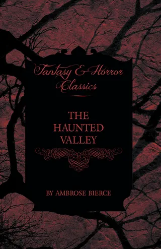 The Haunted Valley
