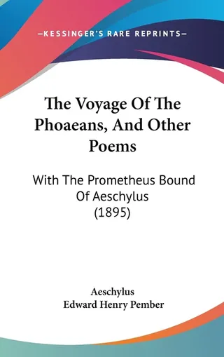 The Voyage Of The Phoaeans, And Other Poems