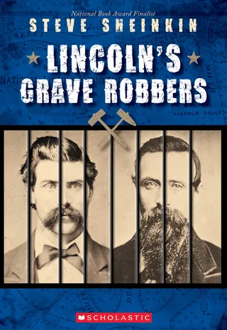 Lincoln's Grave Robbers Scholastic Focus