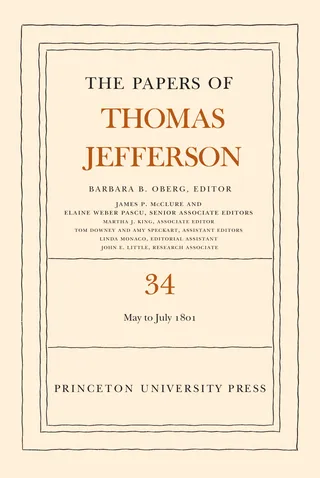 The Papers of Thomas Jefferson: 1 May to 31 July 1801