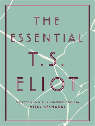 The Essential T.S. Eliot
