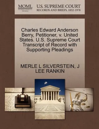 Charles Edward Anderson Berry, Petitioner, v. United States