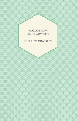 Madam How and Lady Why