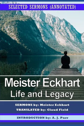 Meister Eckhart: Life and Legacy