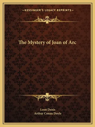 The Mystery of Joan of Arc