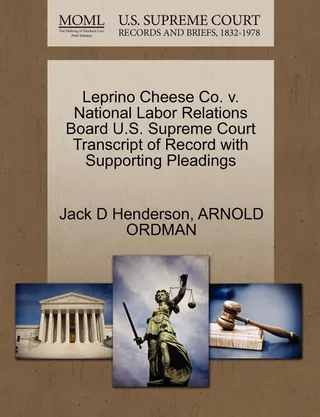 Leprino Cheese Co. v. National Labor Relations Board