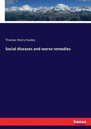 Social Diseases and Worse Remedies