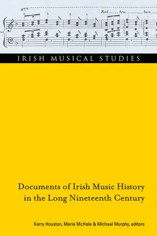 Documents of Irish Music History in the Long Nineteenth Century