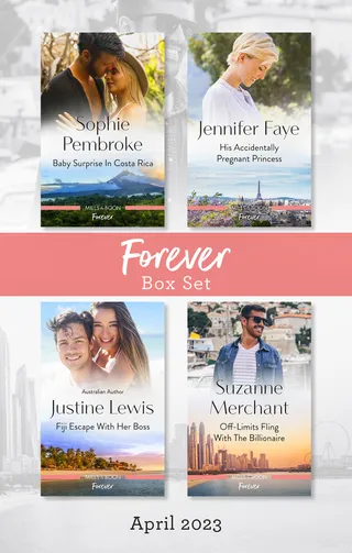 Baby Surprise in Costa Rica / His Accidentally Pregnant Princess / Fiji Escape with Her Boss / Off-Limits Fling with the Billionaire