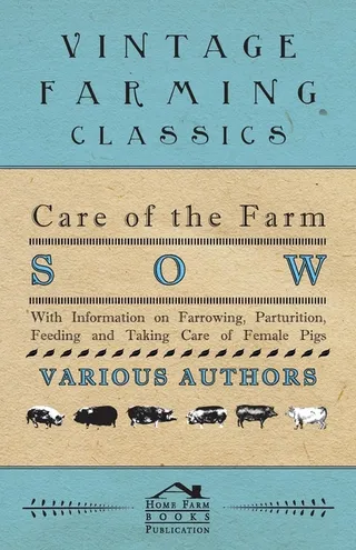 Care of the Farm Sow