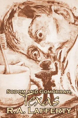 Sodom and Gomorrah, Texas