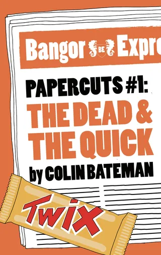 The Dead and the Quick